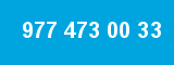 977 473 00 33